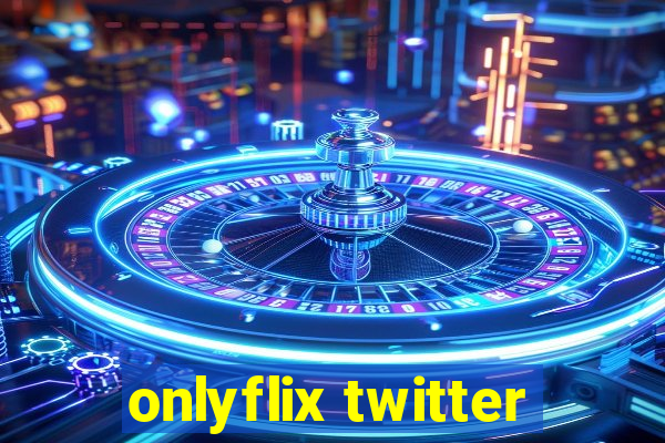 onlyflix twitter